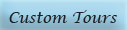 Custom Tours